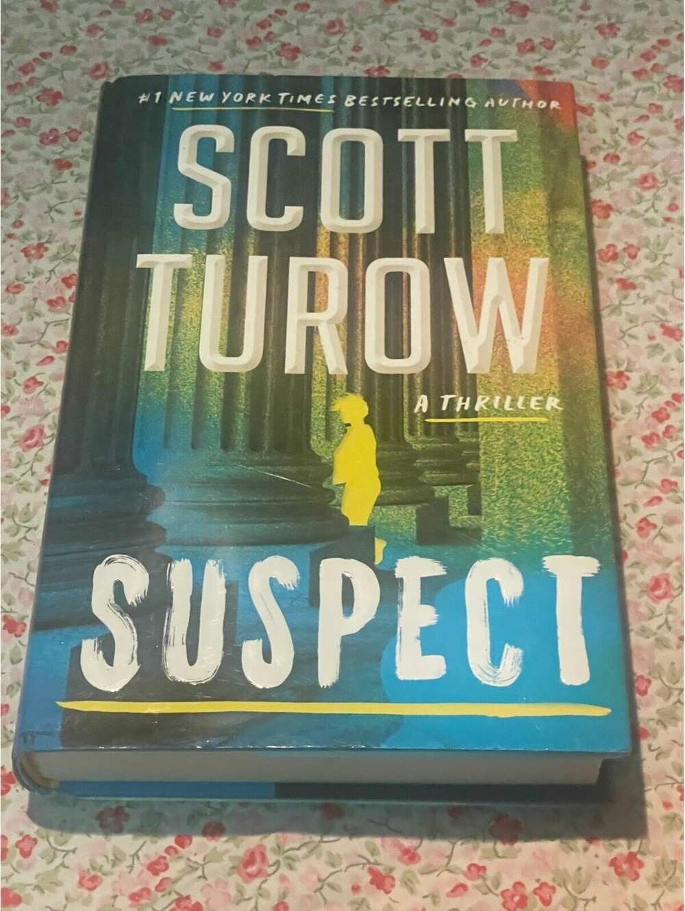 Suspect Scott Turow Legal Thriller Hardcover #1 NYT Bestseller NEW